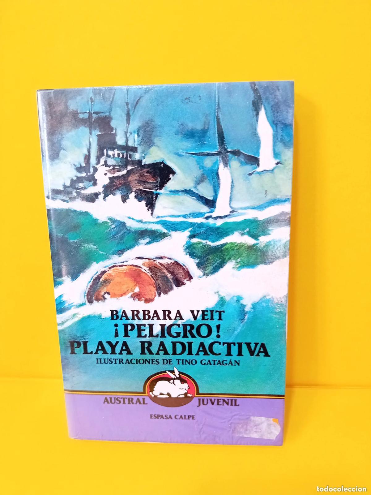 Libros de segunda mano: &iexcl;peligro! playa radiactiva - Barbara Veit - Foto 1