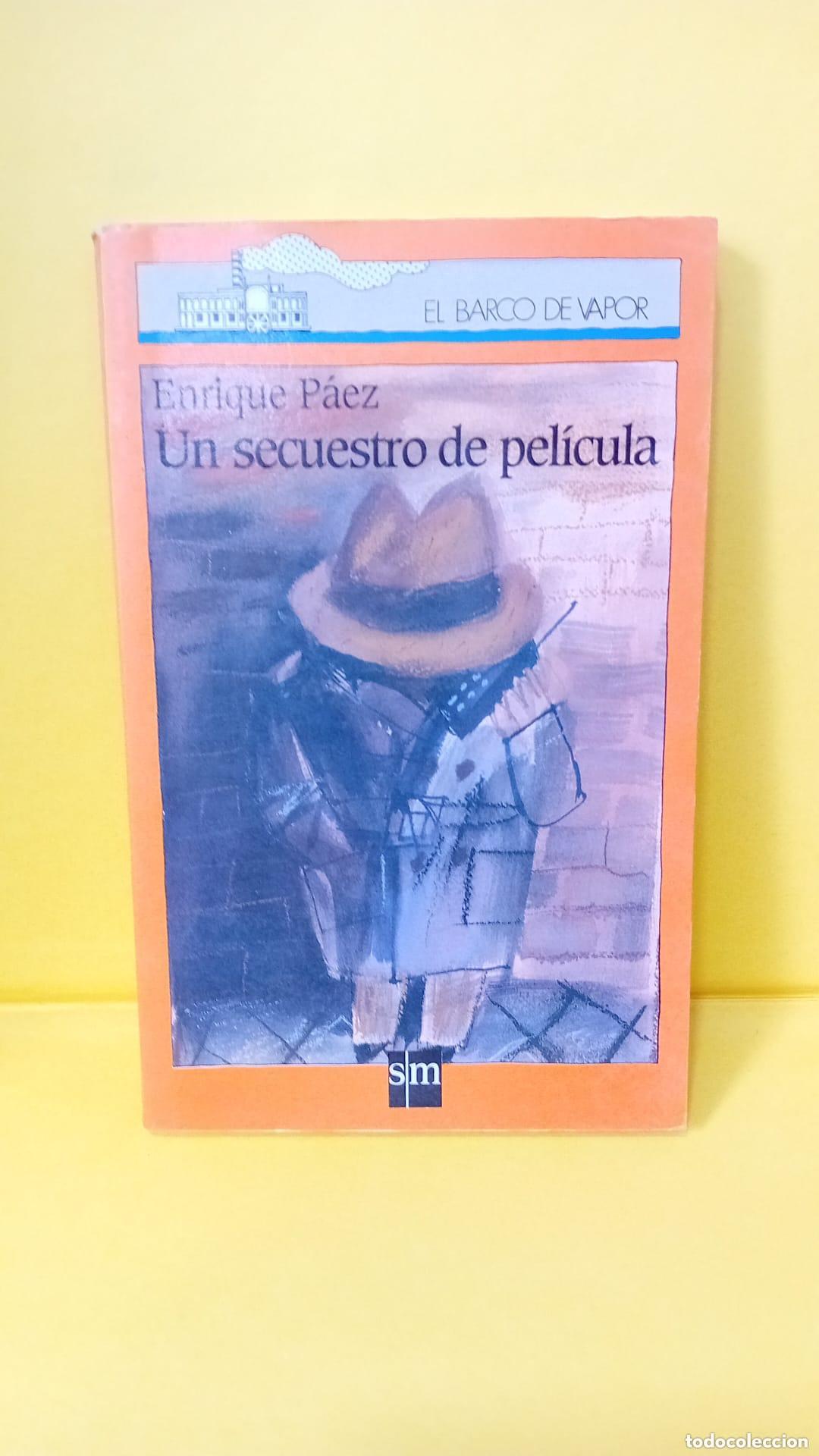Libros de segunda mano: Un Secuestro de pelicula - Enrique Paez - Foto 1