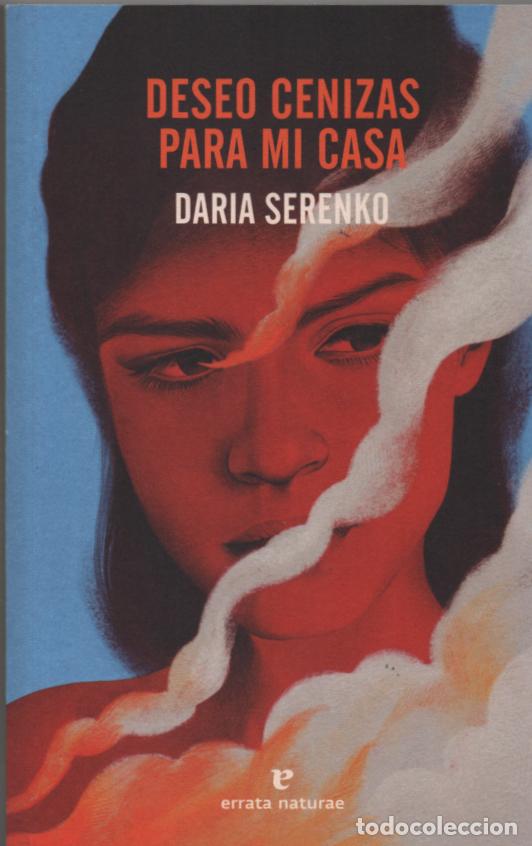 Libros de segunda mano: Deseo cenizas para mi casa. Daria Serenko - Foto 1