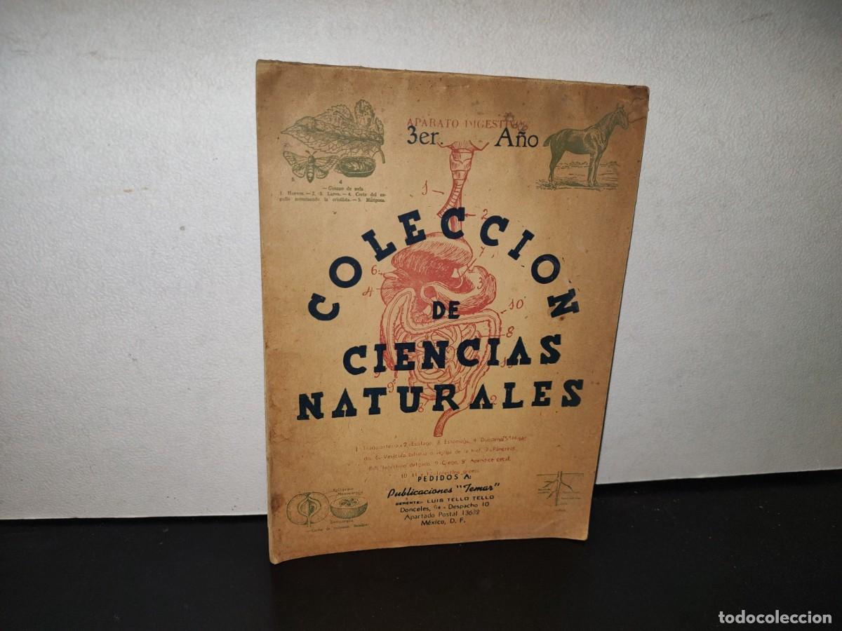 Gebrauchte B&uuml;cher: 139- ANTIGUO LIBRO DE PRIMARIA. COLECCI&Oacute;N DE CIENCIAS NATURALES, 3ER. A&Ntilde;O - 50'S - 60'S