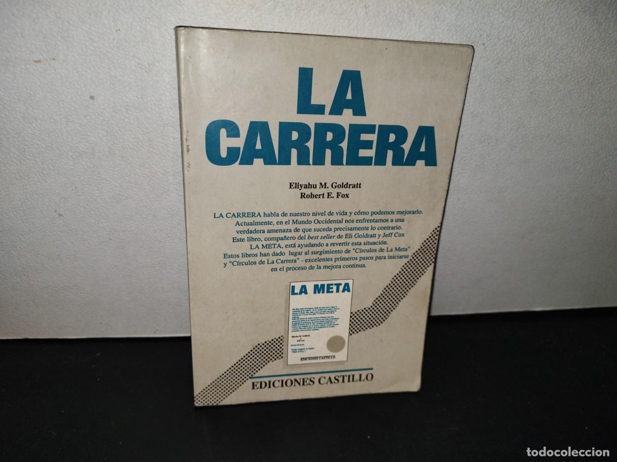 Libros de segunda mano: 139- LA CARRERA - ELIYAHU M. GOLDRATT, ROBERT E. FOX - EDICIONES CASTILLO 1992 - Foto 1