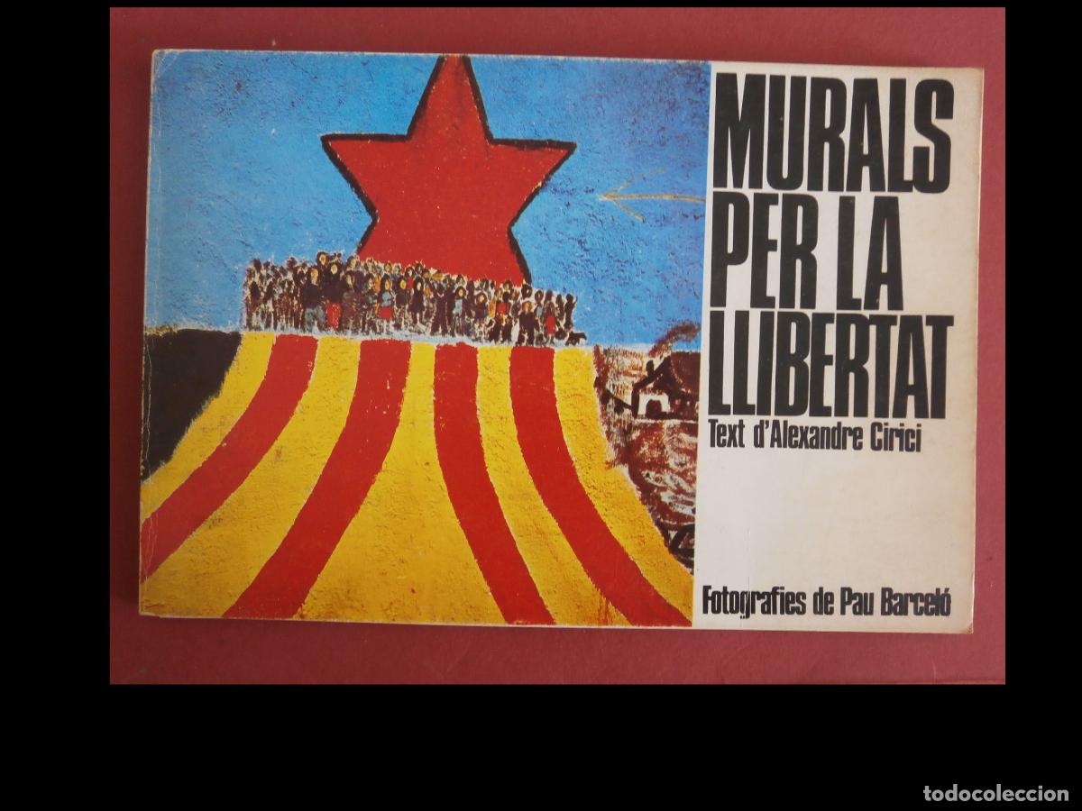 Libros de segunda mano: Murals per la Llibertat. Alexandre Cirici - Foto 1