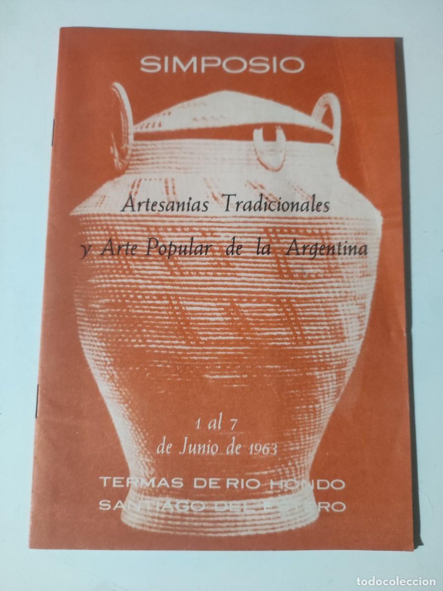 Libri di seconda mano: Simposio Artesan&iacute;as tradicionales y arte popular de la Argentina