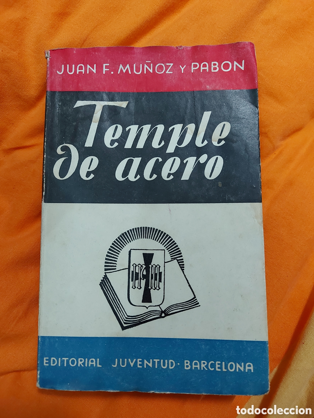 Libros de segunda mano: TEMPLE DE ACERO a&ntilde;o 1918 - Foto 1