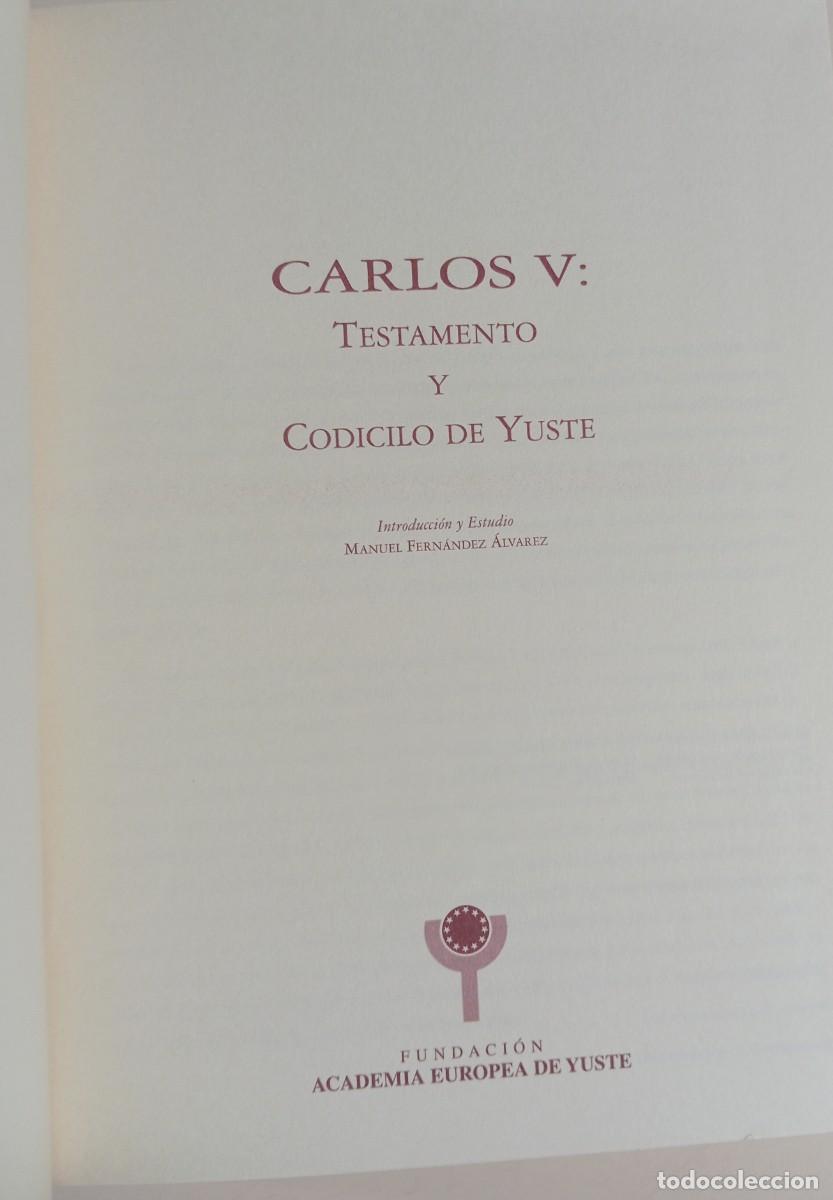 Libros de segunda mano: CARLOS V: TESTAMENTO Y CODICILIO DE YUSTE - Foto 2