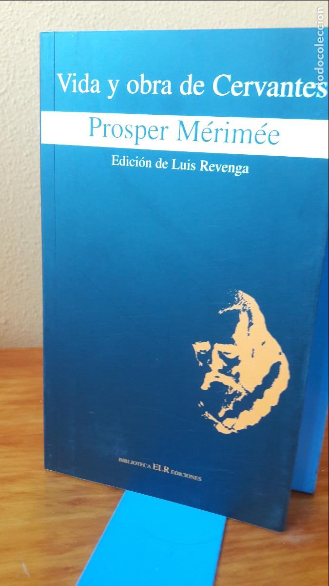 Libros de segunda mano: Vida y Obra De Cervantes - Prosper M&eacute;rimem&eacute;e - Foto 1