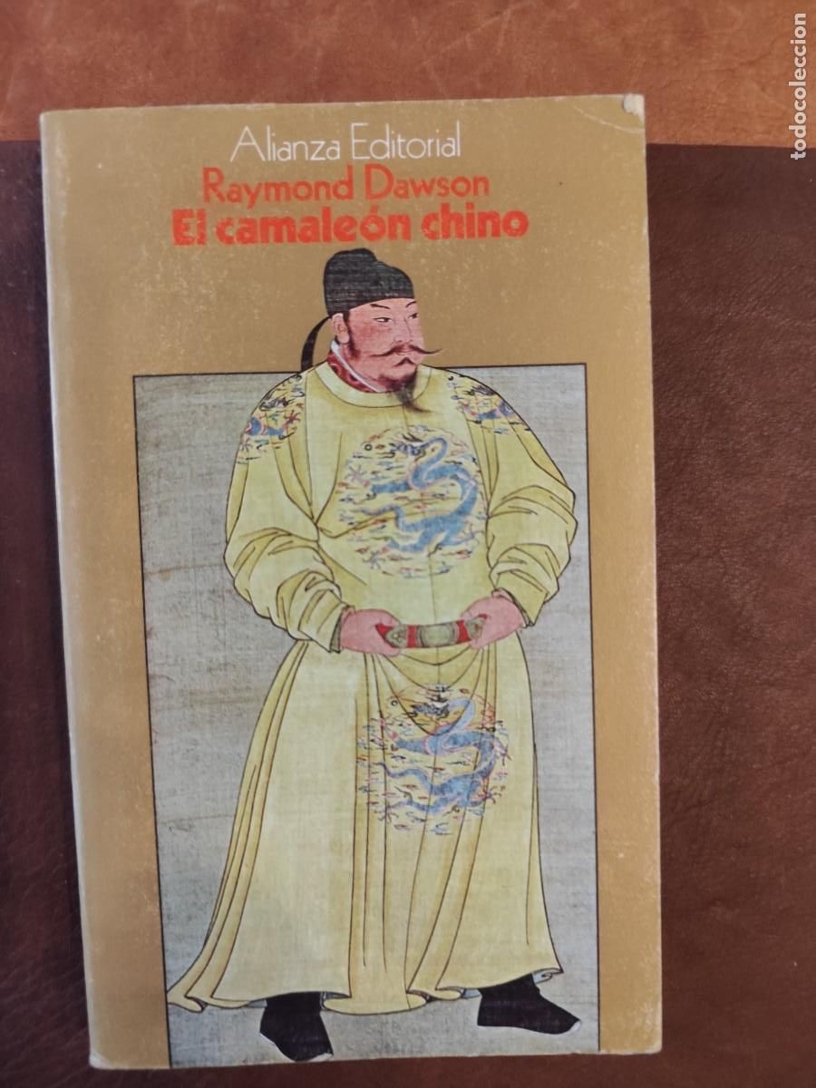 Libros de segunda mano: Raymond Dawson. EL CAMALE&Oacute;N CHINO. - Foto 1