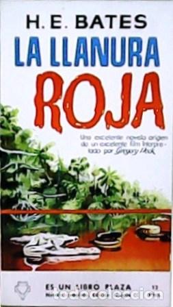 Libros de segunda mano: LA LLANURA ROJA - H. E. Bates - Foto 1