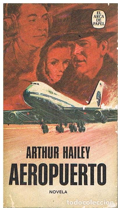 Libros de segunda mano: Aeropuerto - ARTHUR HAILEY - Foto 1