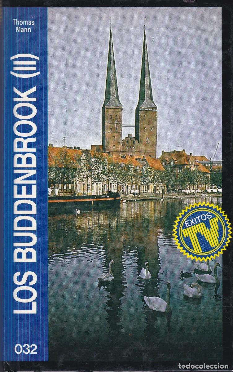 Libros de segunda mano: Los Buddenbrook (II). Thomas Mann. Existos TV. Orbis. Tomo 32. - Foto 1