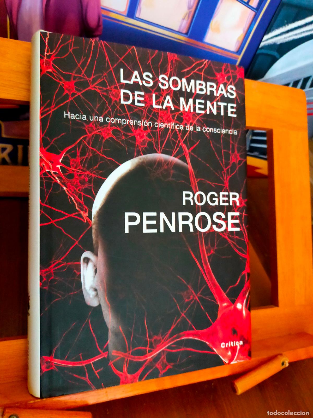 Libros de segunda mano: LAS SOMBRAS DE LA MENTE. ROGER PENROSE. EDITORIAL CR&Iacute;TICA - Foto 1