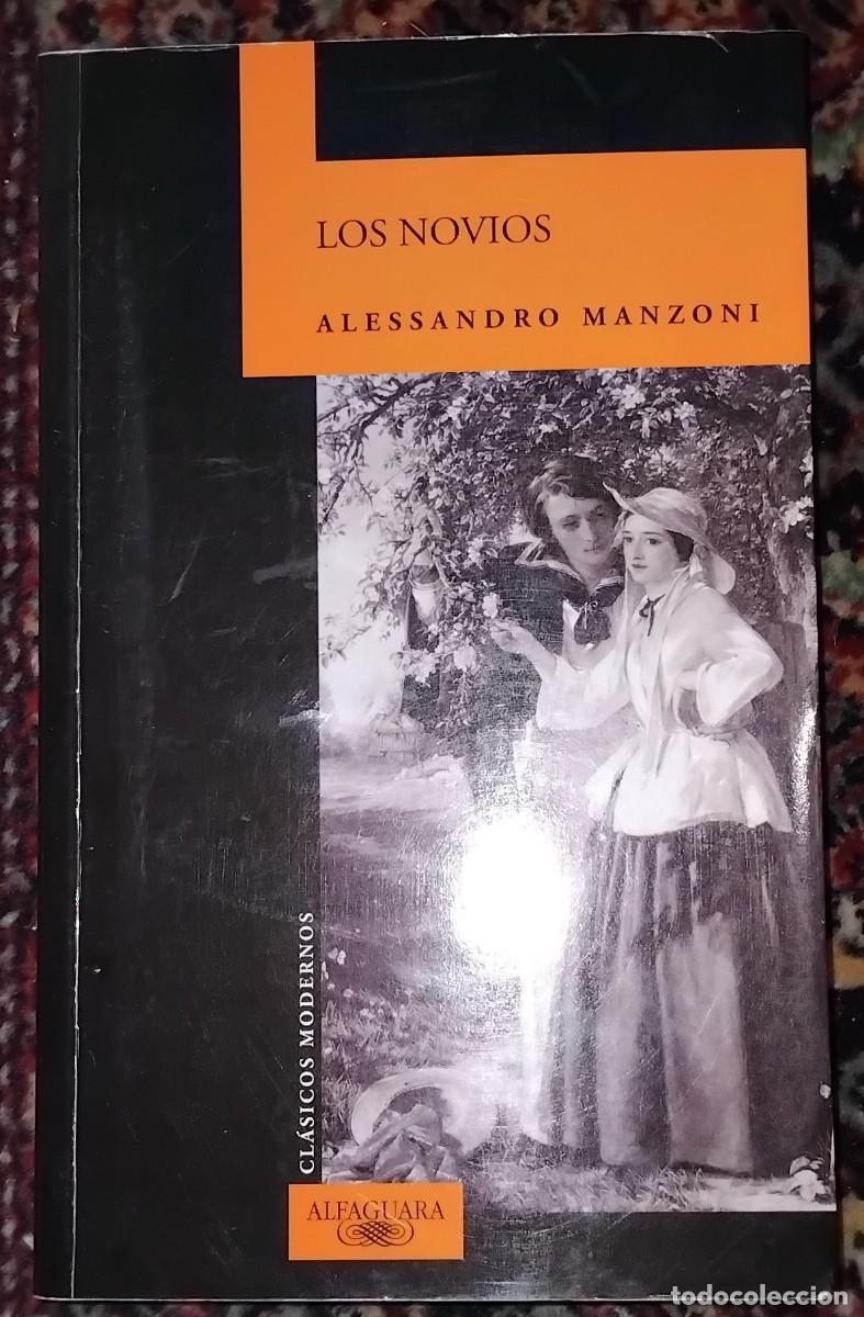 Libros de segunda mano: Alessandro Manzoni LOS NOVIOS - Foto 1