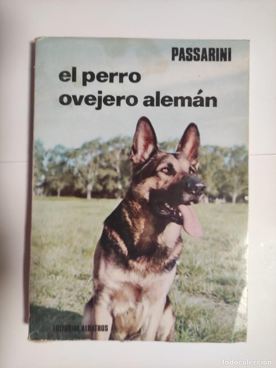 Libros de segunda mano: El perro ovejero aleman - Passarini - Foto 1