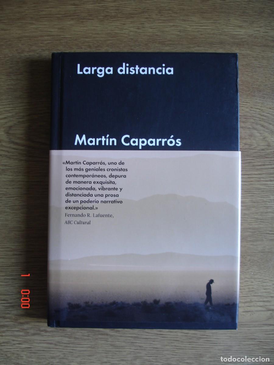 Libros de segunda mano: LARGA DISTANCIA - MART&Iacute;N CAPARR&Oacute;S - MALPASO EDICIONES, 2017 - Foto 1