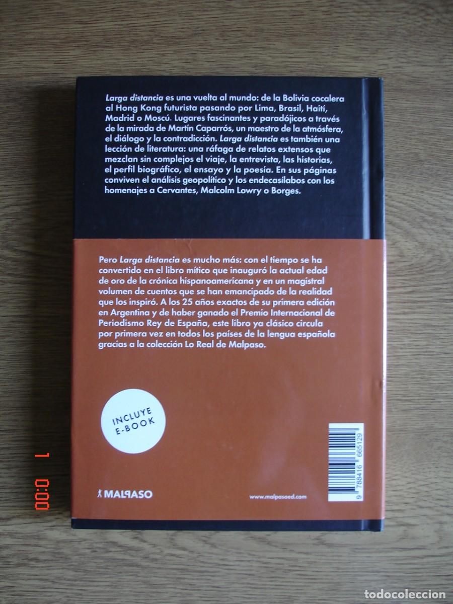 Libros de segunda mano: LARGA DISTANCIA - MART&Iacute;N CAPARR&Oacute;S - MALPASO EDICIONES, 2017 - Foto 2