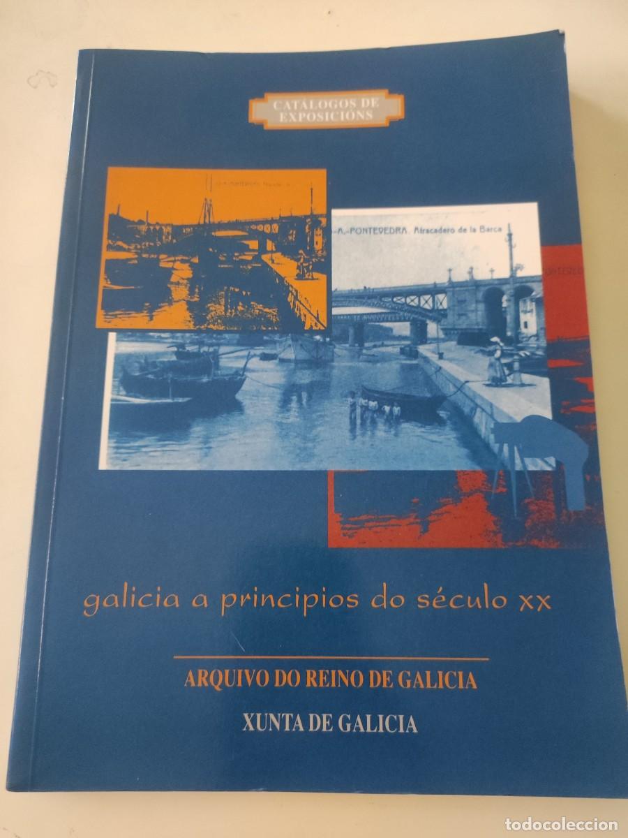 Libros de segunda mano: Galicia a principios do seculo XX. Cat&aacute;logo - Foto 1
