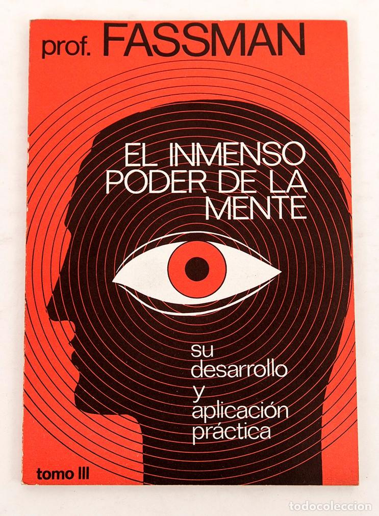 Libros de segunda mano: FASSMAN - TOMO III - EL INMENSO PODER DE LA MENTE - Foto 1
