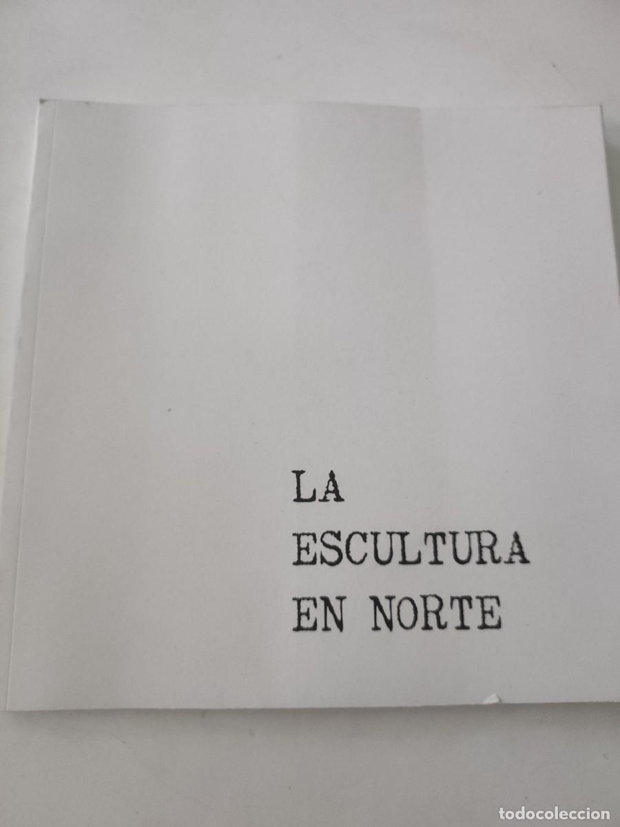 Gebrauchte B&uuml;cher: La escultura en Norte.