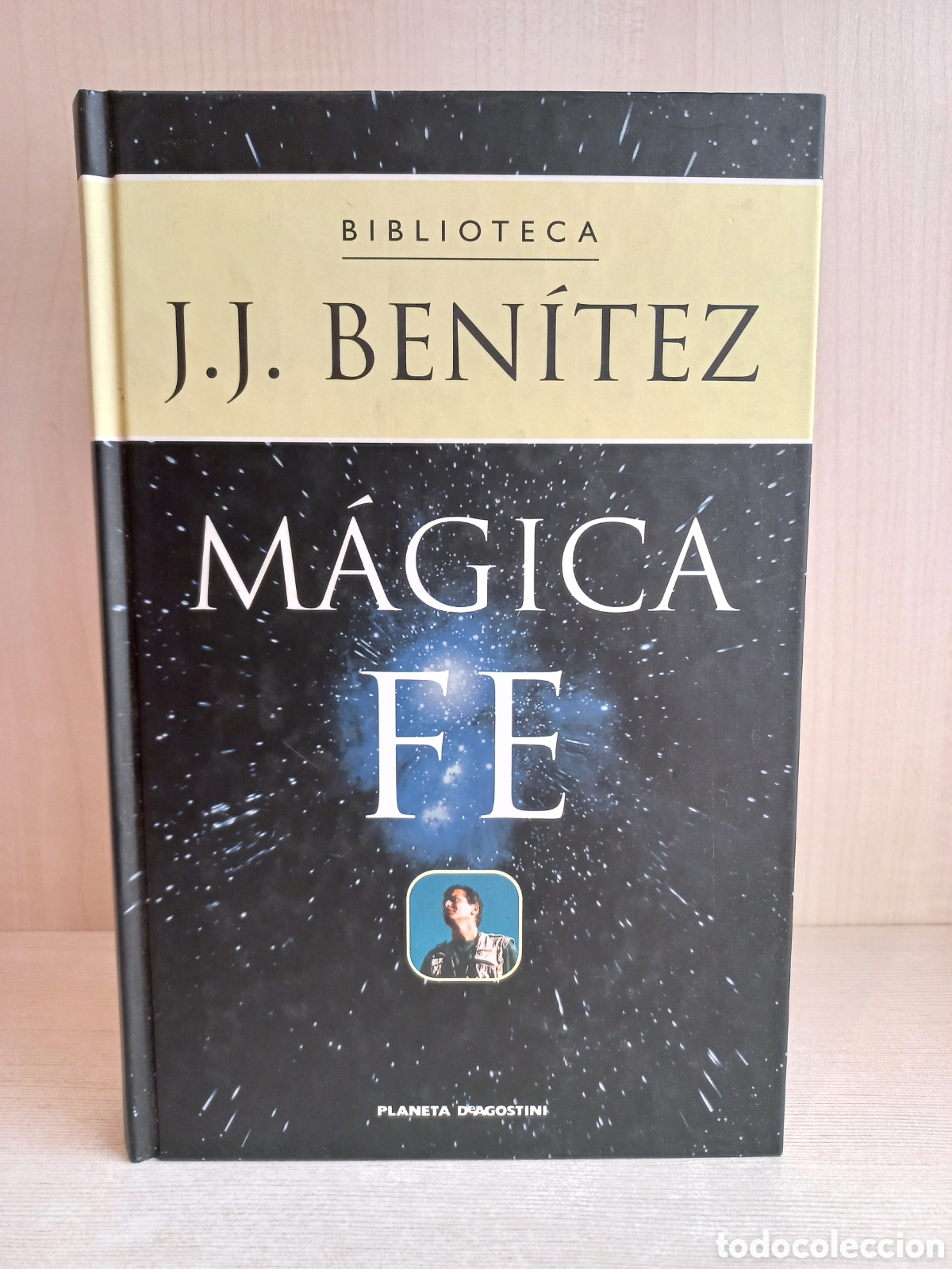 Libros de segunda mano: M&aacute;gica Fe. J.J. Ben&iacute;tez. Planeta de Agostini, 2001. - Foto 1