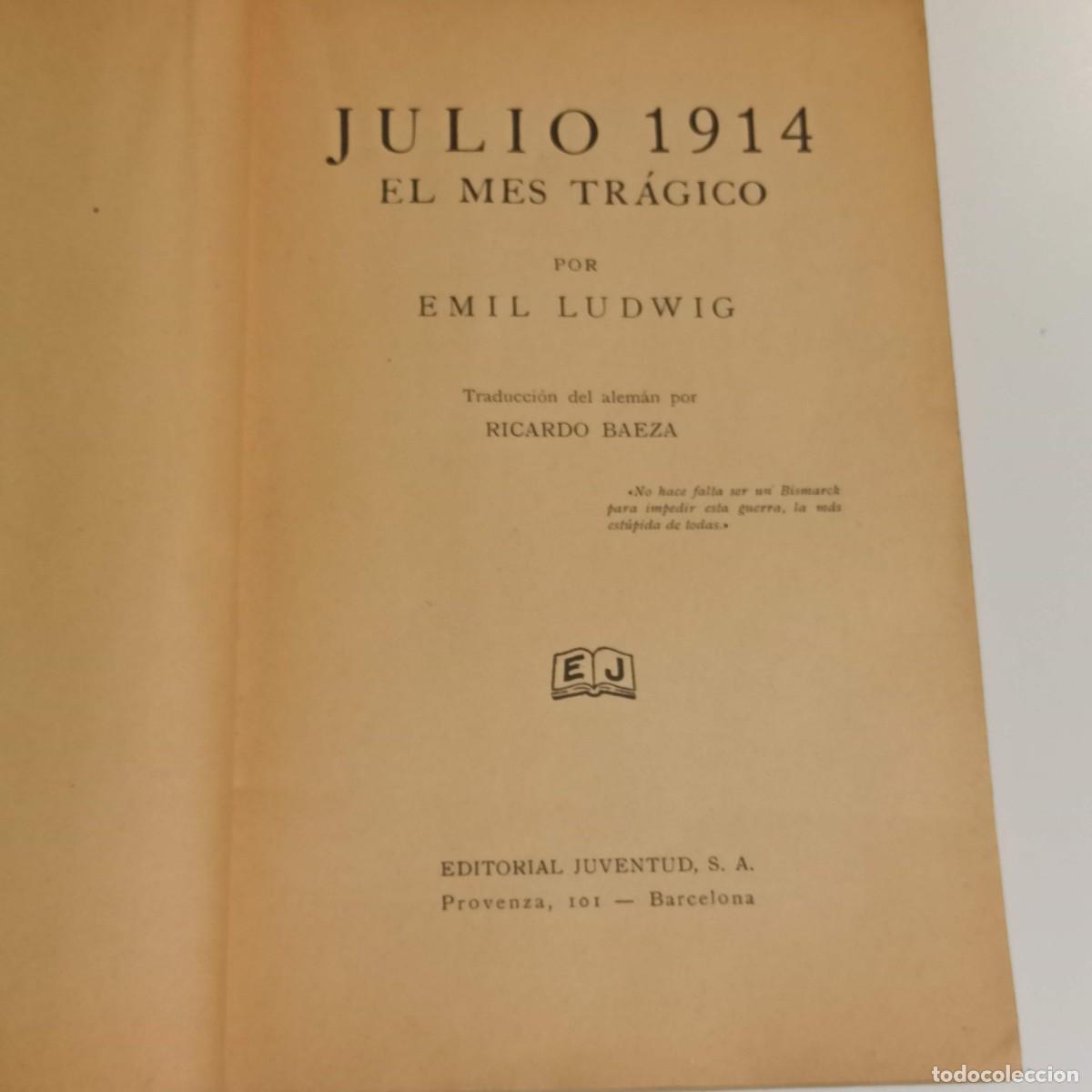 Libros de segunda mano: Libro Julio 1914 Emil Ludwig - Foto 3