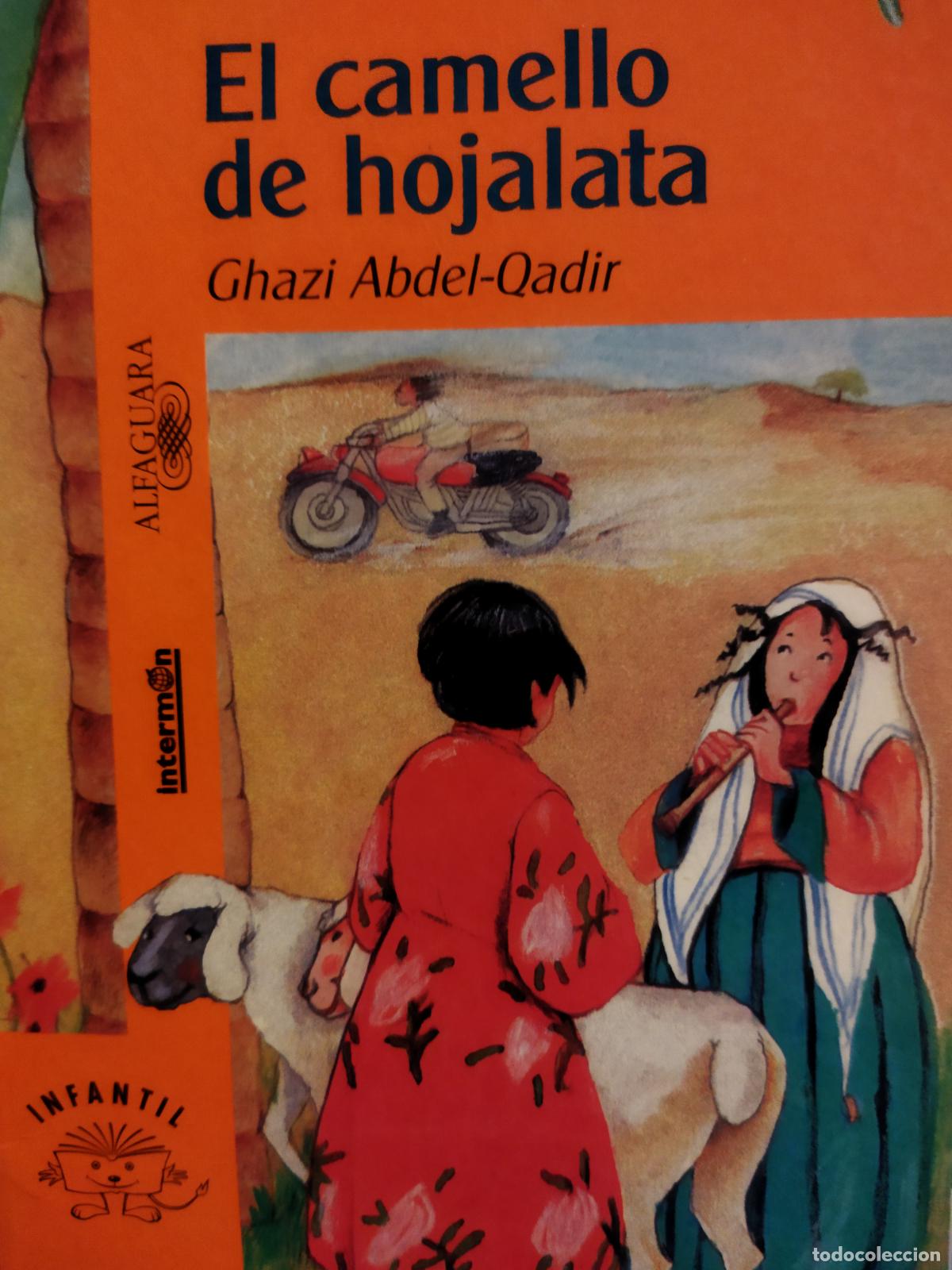 Libros de segunda mano: El camello de hojalata Ghazi Abdel Qadir - Foto 1