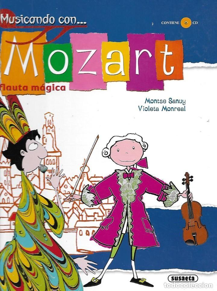 Second hand books: Musicando Con... Mozart y la Flauta M&aacute;gica - Sanuy, Montse - Planeta