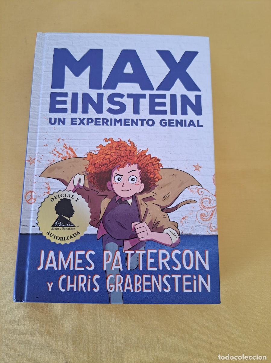 Libros de segunda mano: JAMES PATTERSON Y CHRIS GRABENSTEIN - MAX EINSTEIN, UN EXPERIMENTO GENIAL - 2018 - Foto 2