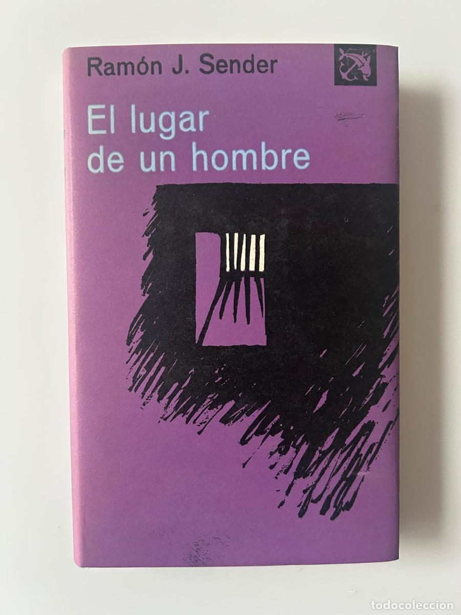 Libros de segunda mano: EL LUGAR DE UN HOMBRE. RAMON J.SENDER - Foto 1