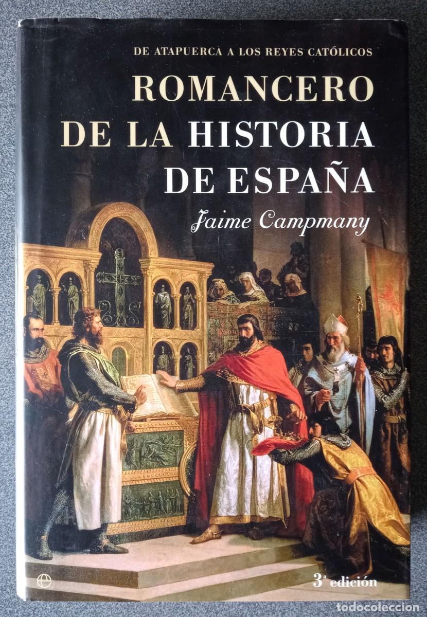 Libros de segunda mano: Romancero De La Historia De Espa&ntilde;a Jaime Campmany - Foto 1