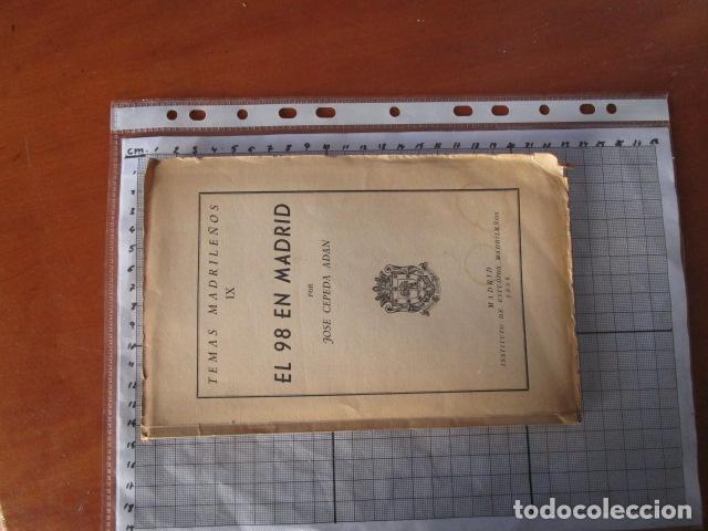 Libros de segunda mano: Temas Madrile&ntilde;os En el 98 en Madrid Jos&eacute; Cepeda Ad&aacute;n 1954 - Foto 8