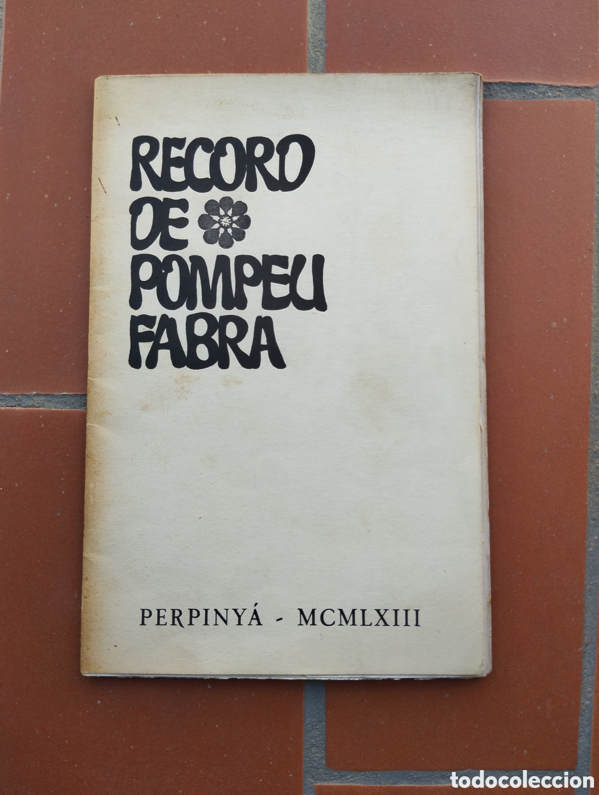 Libros de segunda mano: RECORD DE POMPEU FABRA PERPINY&Agrave; 1963 - Foto 1