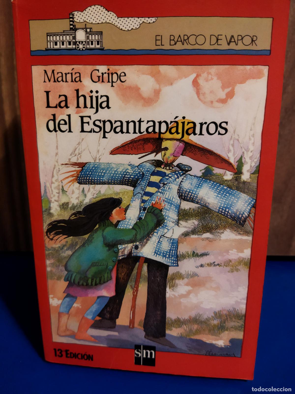 Libros de segunda mano: La hija del espantap&aacute;jaros Mar&iacute;a Gripe - Foto 1
