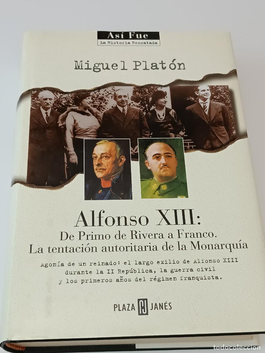 Libros de segunda mano: ALFONSO XIII MIGUEL PLATON - Foto 1
