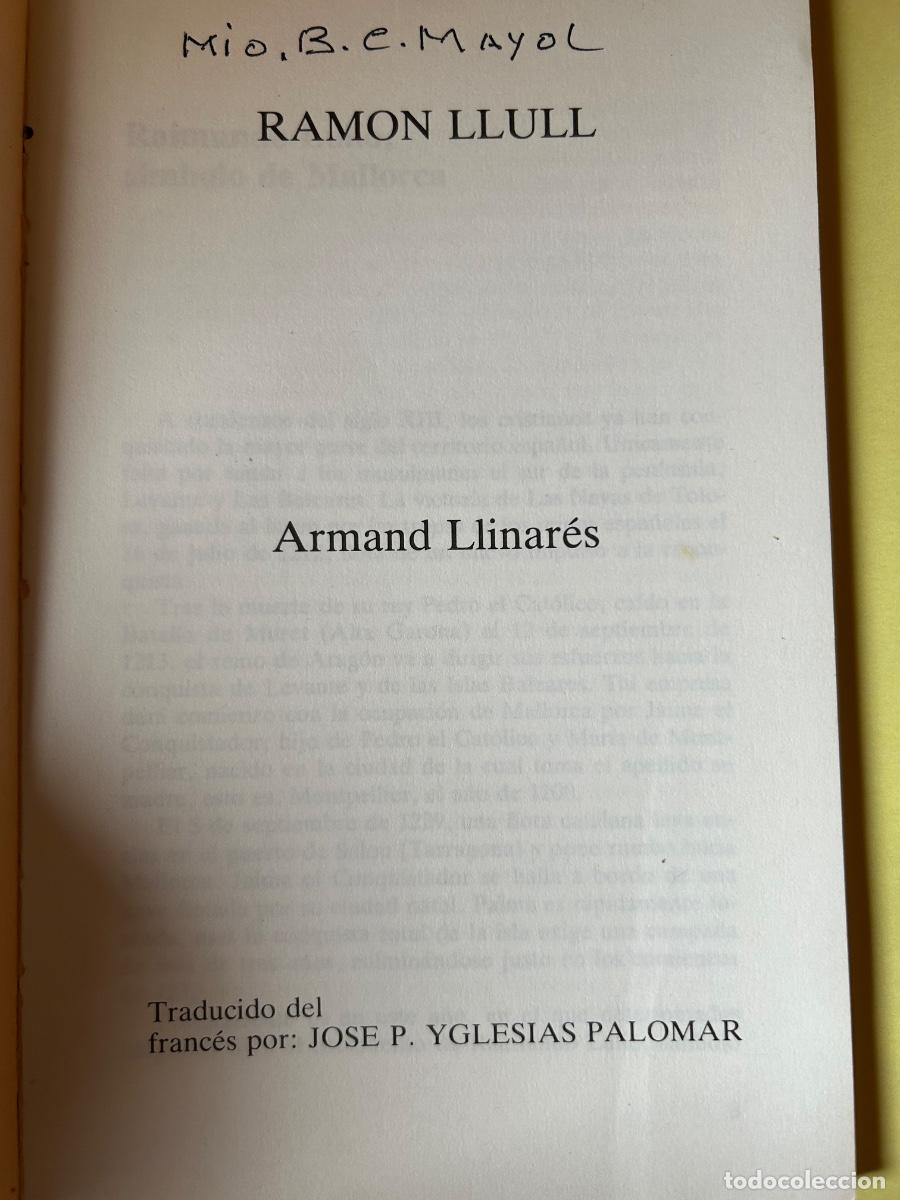 Libros de segunda mano: Ramon Llull. El mallorquin universal. Armand Llinar&eacute;s - Foto 3