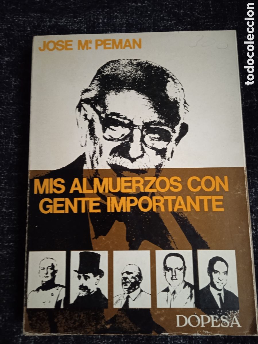 Libros de segunda mano: Mis almuerzos con gente importante. / Jos&eacute; M&ordf; Pem&aacute;n - Foto 1