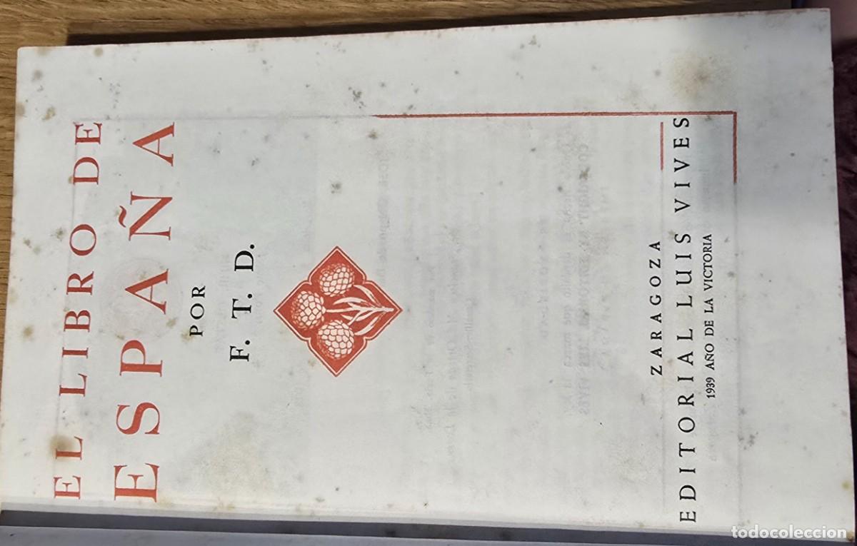 Libros de segunda mano: El libro de Espa&ntilde;a. Ed: Lu&iacute;s Vives. 1939 - Foto 3