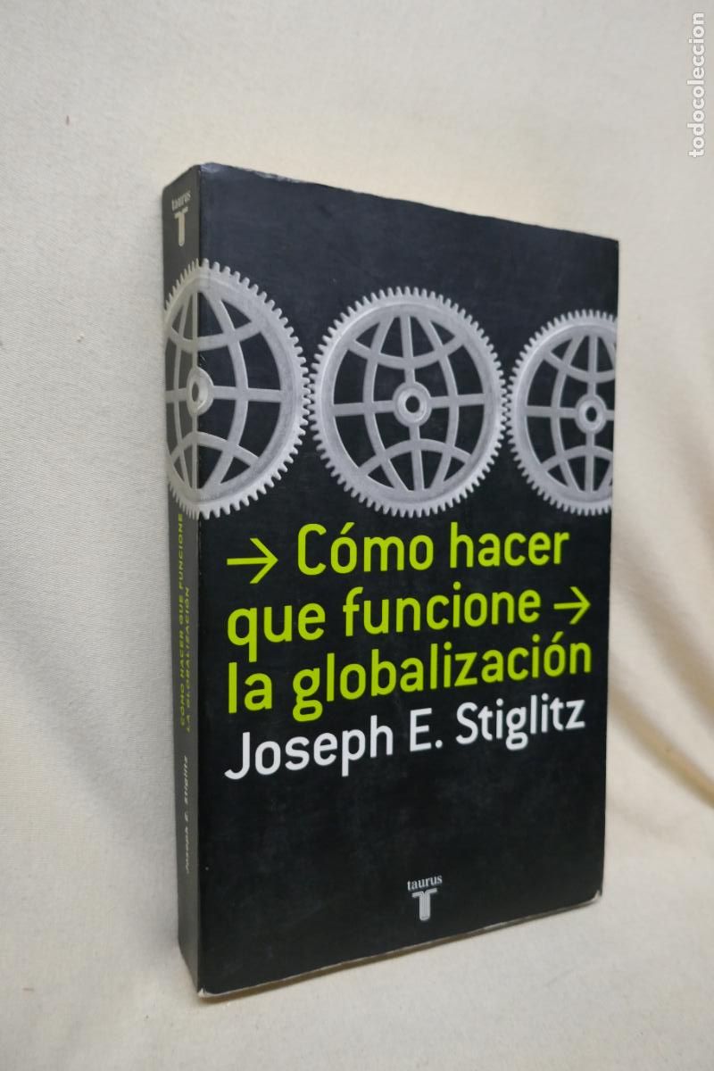 Libros de segunda mano: C&oacute;mo hacer que funcione la globalizaci&oacute;n. Joseph E. Stiglitz - Foto 3