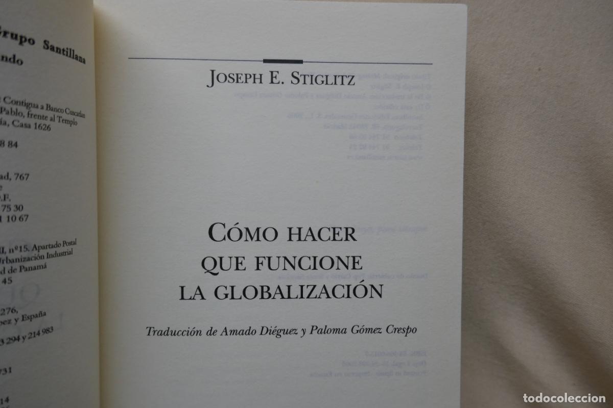 Libros de segunda mano: C&oacute;mo hacer que funcione la globalizaci&oacute;n. Joseph E. Stiglitz - Foto 5