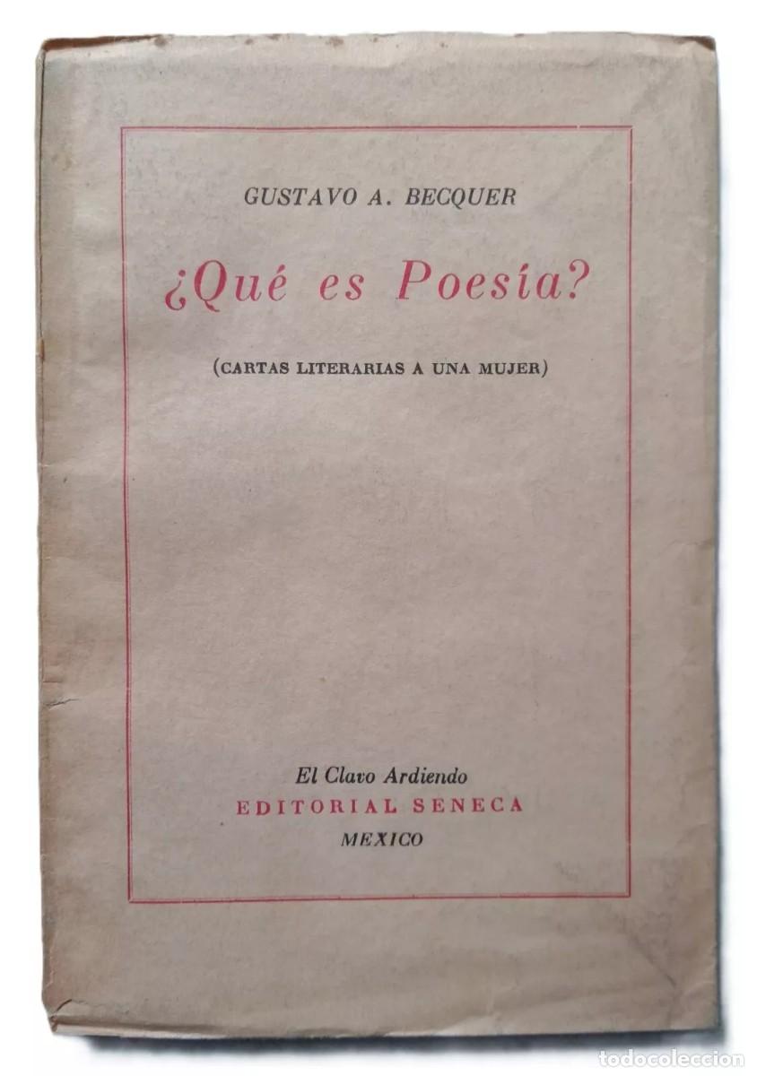Libros de segunda mano: B&eacute;cquer, Gustavo Adolfo - &iquest;Qu&eacute; es Poes&iacute;a? - Editorial S&eacute;neca - (1942) - Foto 1
