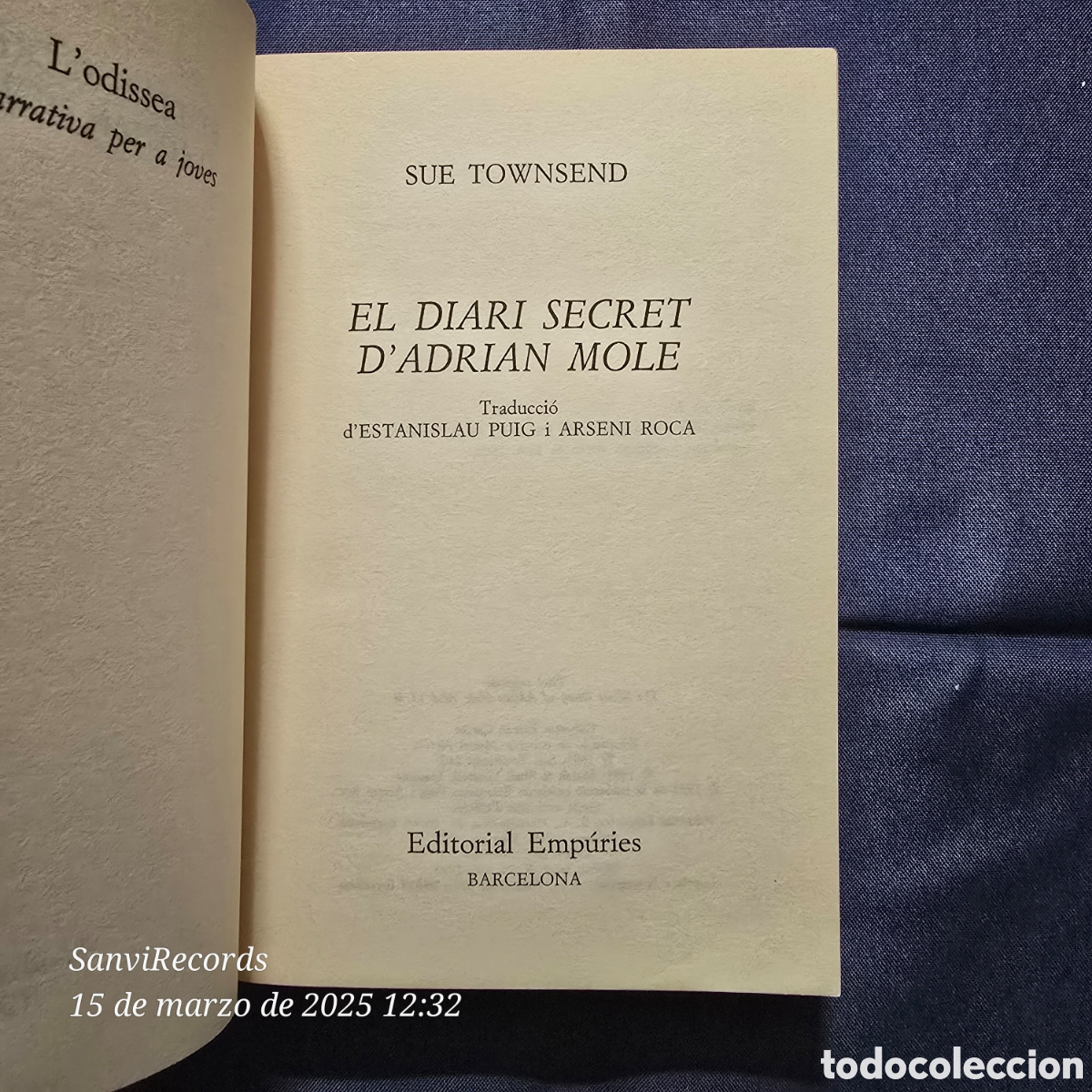 Libros de segunda mano: EL DIARI SECRET DADRIAN MOLE (SUE TOWNSEND) (EMP&Uacute;RIES) - Foto 3