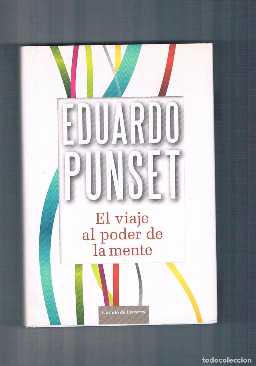 Libros de segunda mano: El viaje al poder de la mente Eduardo Punset circulo de lectores 2010 - Foto 1