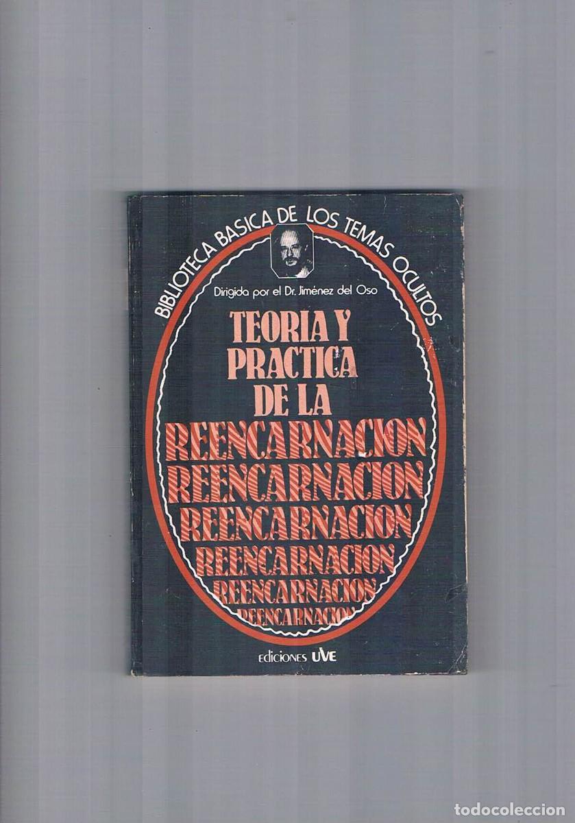 Libros de segunda mano: Teoria y practica de la reencarnacion Jimenez del Oso Ediciones Uve 1980 - Foto 1