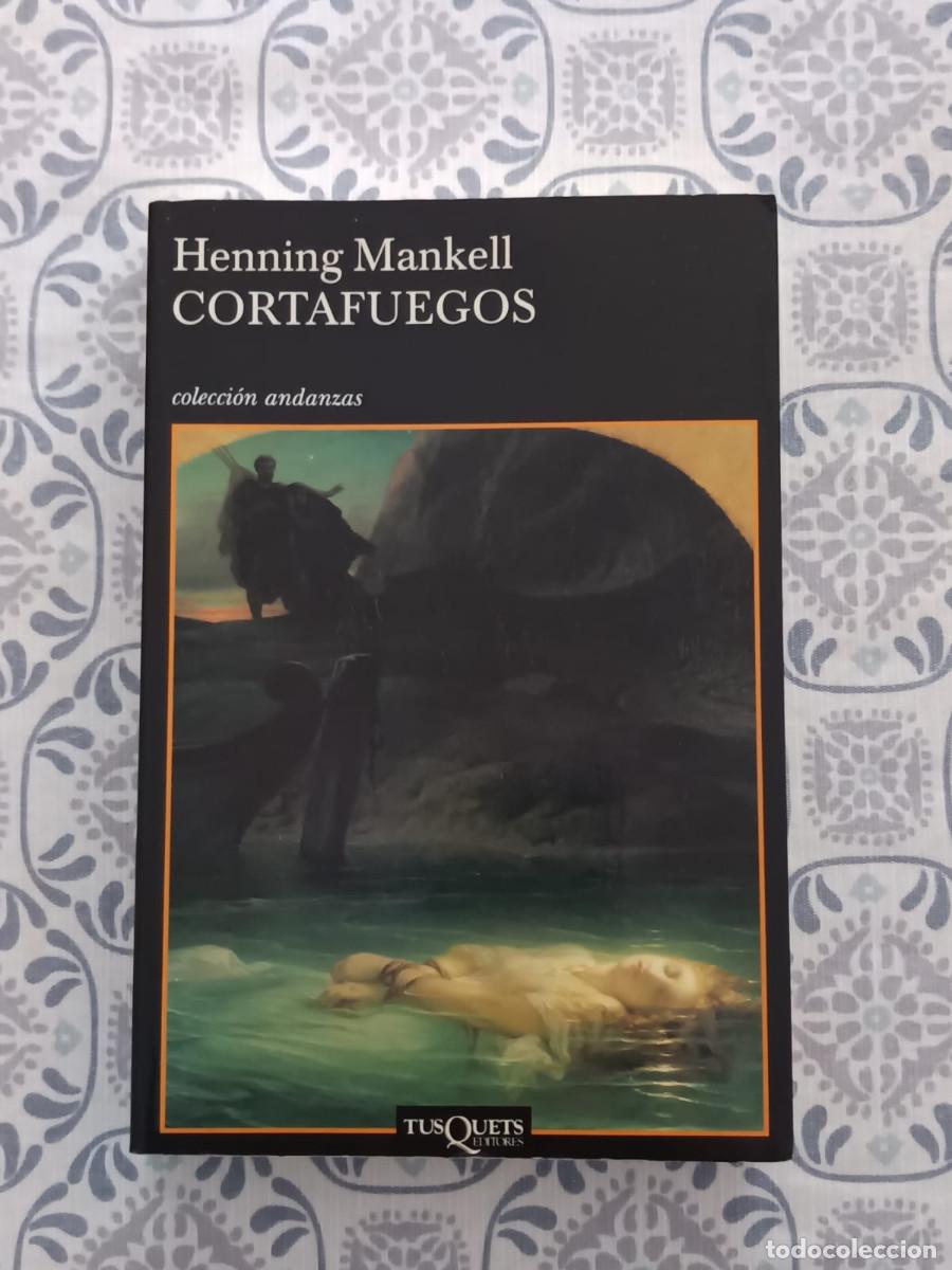 Libros de segunda mano: HENNING MANKELL CORTAFUEGOS - Foto 1