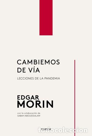 Libros de segunda mano: Cambiemos de v&iacute;a - Morin, Edgar - Foto 1