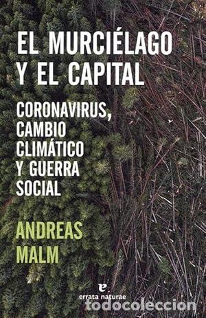 Libros de segunda mano: El murci&eacute;lago y el capital - Malm, Andreas - Foto 1
