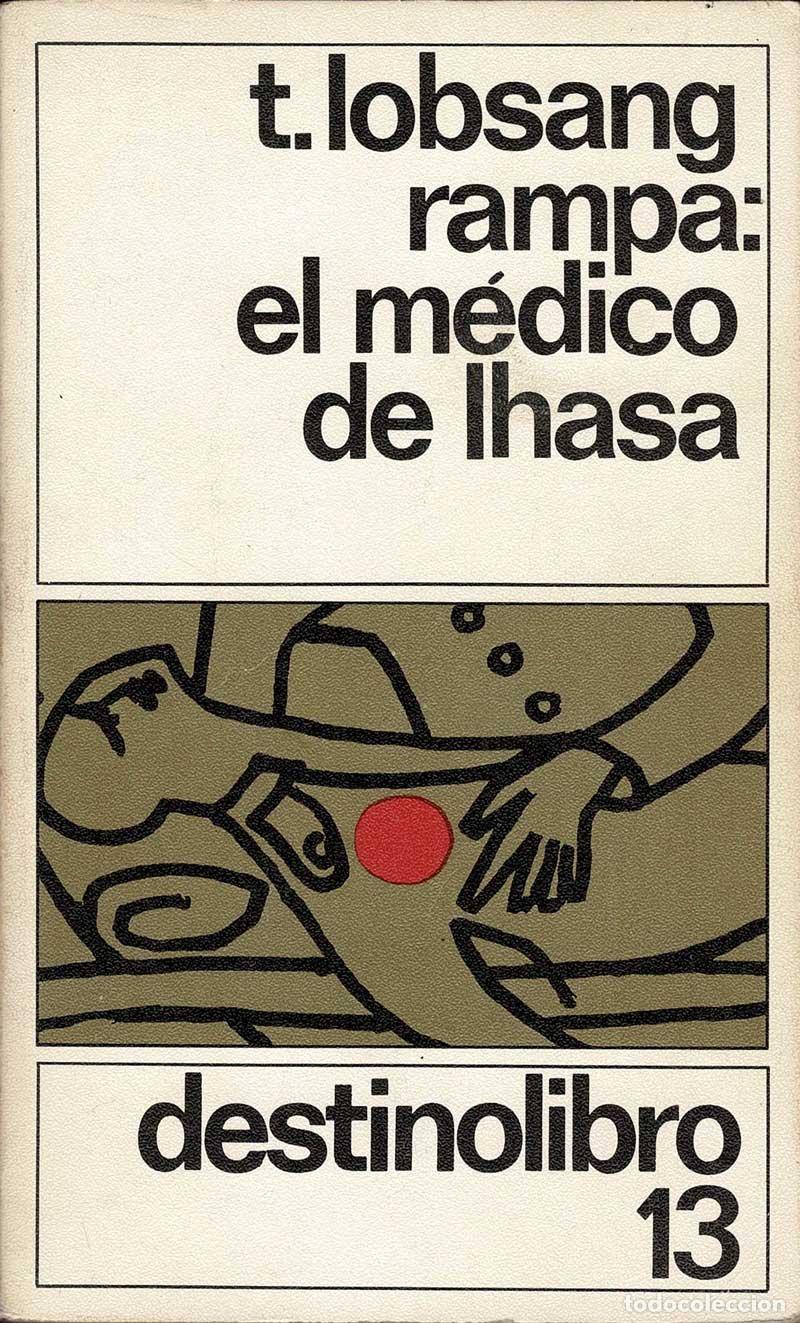 Libros de segunda mano: El m&eacute;dico de Lhasa - T. Lobsang Rampa - Foto 1