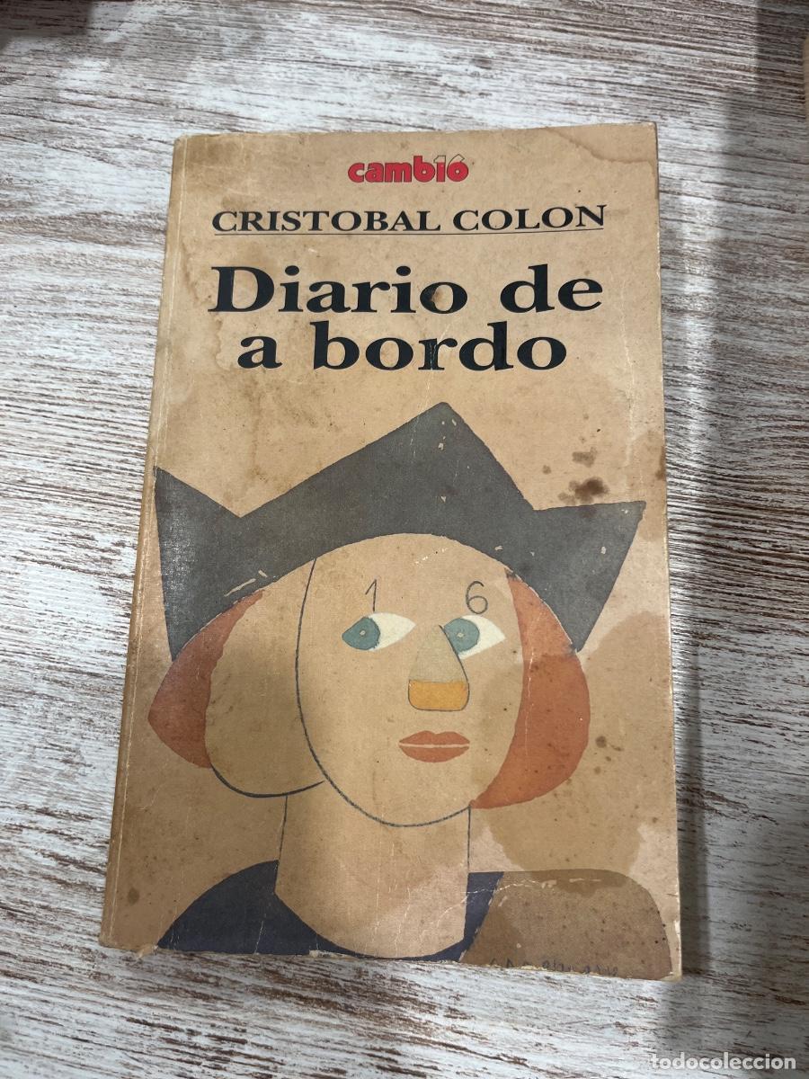 Libros de segunda mano: Libro Diario de a bordo | Crist&oacute;bal Colon | Camb16 | 1991 - Foto 1