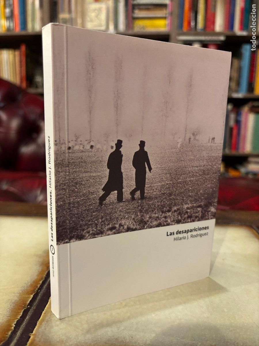 Libros de segunda mano: Las desapariciones. Hilario J. Rodr&iacute;guez - Foto 1