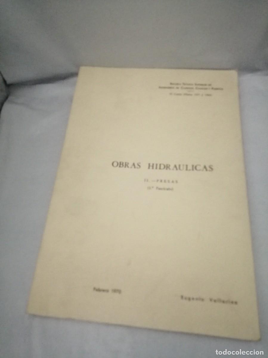 Libros de segunda mano: Obras Hidr&aacute;ulicas II: PRESAS - Foto 1