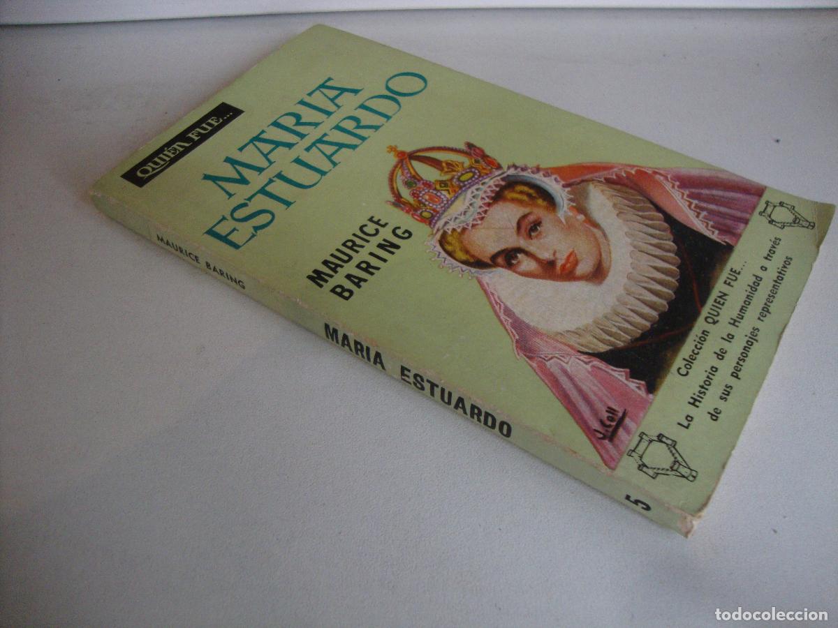 Libros de segunda mano: LIBRO QUIEN FUE .... MARIA ESTUARDO - Foto 2